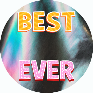 Best " " Ever