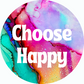 Choose Happy