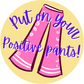 Positive Pants