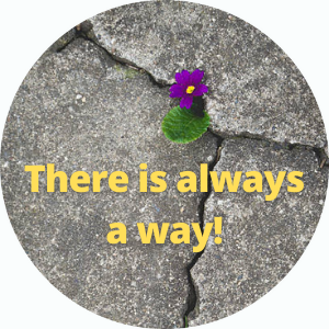 There Is Always A Way